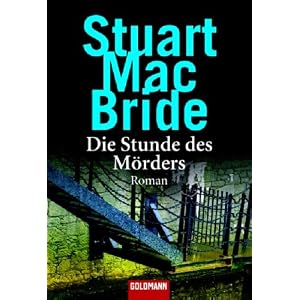 Die Stunde des M�rders: Roman