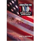 Click here to buy Completing the Union: Alaska, Hawai'i, and the Battle for Statehood (American Histories of the Frontier Series) by  John S. Whitehead, William Cronon, Howard R. Lamar, and Martin Ridge.