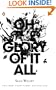 Oh the Glory of It All