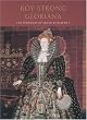 Gloriana: The Portraits of Queen Elizabeth I (Pimlico)