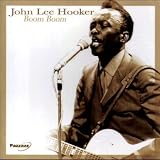 Review John Lee Hooker  / Boom Boom