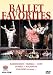 Search : Ballet Favorites / Baryshnikov, Eagling, Kolpakova