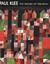 Paul Klee: The Nature of Creation, Works, 1914-1940