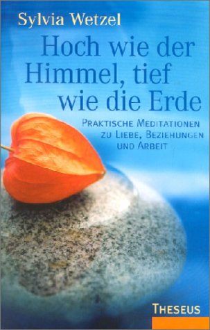 Hoch wie der Himmel, tief wie die Erde