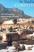 St. Paul's Corinth: Texts and Archaeology (Good News Studies, Vol. 6)
