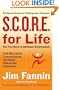 S.C.O.R.E. for Life (R): The Secret Formula for Thinking Like a Champion