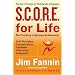 S.C.O.R.E. for Life (R): The Secret Formula for Thinking Like a Champion