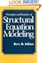 Principles and Practice of Structural Equation Modeling