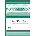 Das SSH-Buch: Leitfaden f�r den sicheren Einsatz von OpenSSH