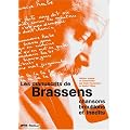 Les Manuscrits de Brassens, coffret 3 volumes : Chansons - Brouillons et In�dits - Transcriptions et Commentaires
