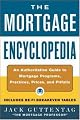 Mortgage Encyclopedia: An Authoritative Guide to Mortgage Programs, Practices, Prices and Pitfalls