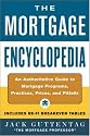 Mortgage Encyclopedia: An Authoritative Guide to Mortgage Programs, Practices, Prices and Pitfalls