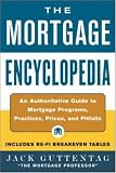 Mortgage Encyclopedia: An Authoritative Guide to Mortgage Programs, Practices, Prices and Pitfalls