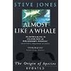 Almost Like A Whale: The Origin Of Species Updated