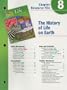 Holt Science & Technology Life Science Chapter 8 Resource File: The History of Life on Earth