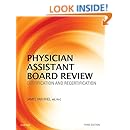 Physician Assistant Board Review: Certification and Recertification, 3e