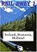 Rail Away 2, Episodes 4-6: Ireland, Romania, Holland