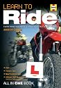 Learn to Ride (2008/09 Edition): Everything you need to pass your motorcycle test