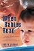 When Babies Read: A Practical Guide to Helping Young Children with Hyperlexia, Asperger Syndrome and High-functioning Autism