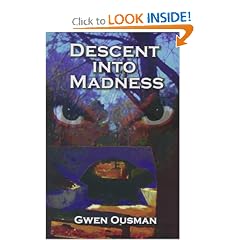 Descent into Madness