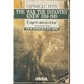 The War The Infantry Knew: 1914-1919: A Chronicle of Service in France and Belgium