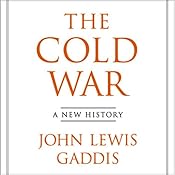 The Cold War: A New History | [John Lewis Gaddis]