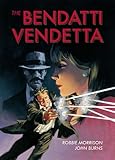 The Bendatti vendetta