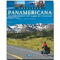 Abenteuer Panamericana: Mit dem Fahrrad von Alaska bis Feuerland