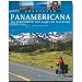 Abenteuer Panamericana: Mit dem Fahrrad von Alaska bis Feuerland