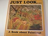Just look- : a book about paintings