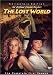 Search : Sir Arthur Connan Doyle's the Lost World - The Complete First Season