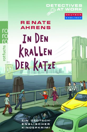 Produkt-Bild: Detectives At Work. In den Krallen der Katze: Ein deutsch-englischer Kinderkrimi