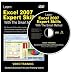Learn Excel 2007 Expert Skills with The Smart Method: Coureware Tutorial teaching Advanced Techniques (DVD-ROM Video Course)