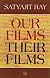 Our Films Their Films