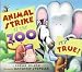 Animal Strike at the Zoo. It's True!