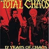 Total Chaos - 17 Years of Chaos