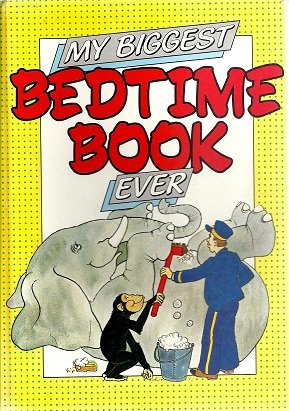 My Biggest Bedtime Book Ever