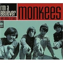 I'm a Believer: the Best of the Monkees