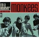 I'm a Believer: the Best of the Monkees