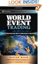 World Event Trading: How to Analyze and Profit from Today's Headlines (Wiley Trading)