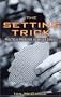 The Setting Trick: Practical Problems in Bridge Defense