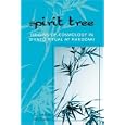 Spirit Tree: Origins of Cosmology in Shinto Ritual at Hakozaki by  E. Leslie Williams