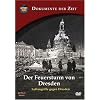 Der Feuersturm von Dresden - Luftangriffe gegen Dresden