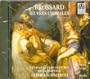 Sebastien de Brossard (1655-1730) - Oeuvres Chorales pour Boussuet, Eveque de Meaux (Choral works) - Stabat Mater; Retribue Servo Tuo; Missa Quinti Toni (Mass in 5 Voices) for the Festival of Christmas; Motet: Domine salvum fac Regem