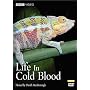 Life in Cold Blood