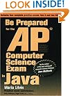 Be Prepared for the AP Computer Science Exam in Java