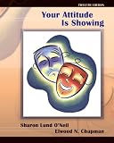 Your Attitude Is Showing (12th Edition)