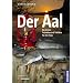 Der Aal: Die besten Techniken und Taktiken f�r den Fang