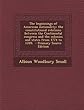The Beginnings of American Nationality; The Constitutional Relations Between the Continental Congress and the Colonies and States from 1774 to 1789; -