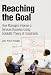 Reaching The Goal: How Managers Improve a Services Business Using Goldratt's Theory of Constraints